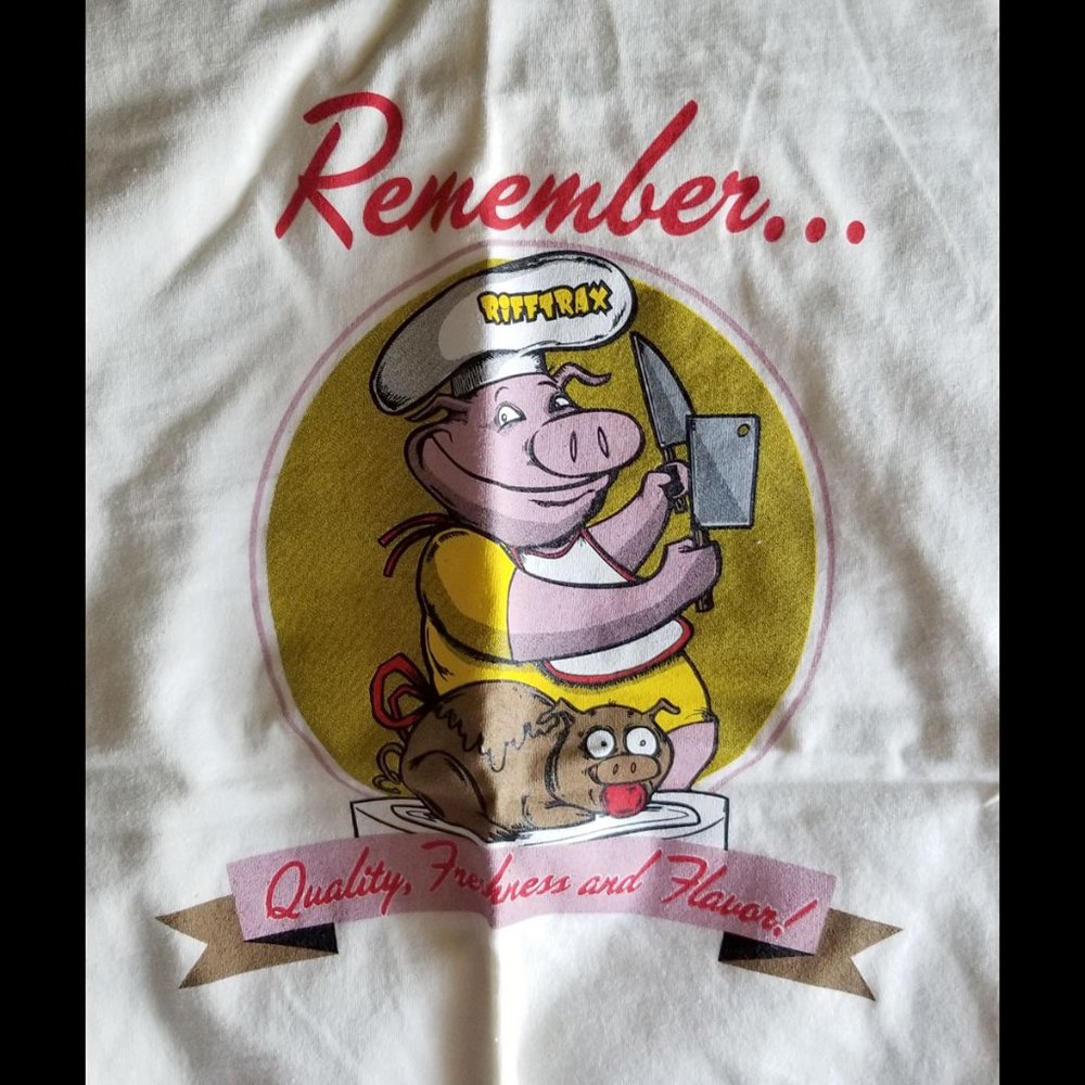 Brand New LE Rifftrax Unisex Shirt "Remember... Quality, Freshness, and Flavor"